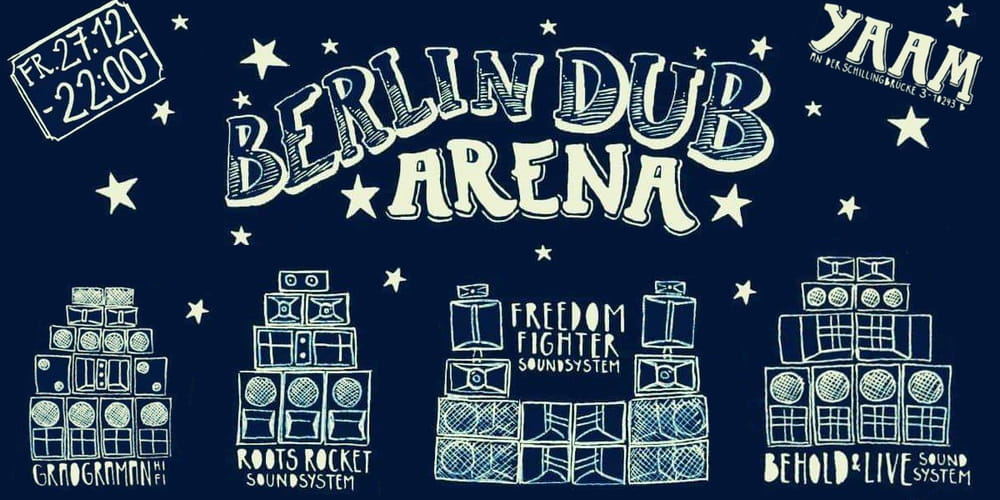 Tickets Berlin Dub Arena,  in Berlin